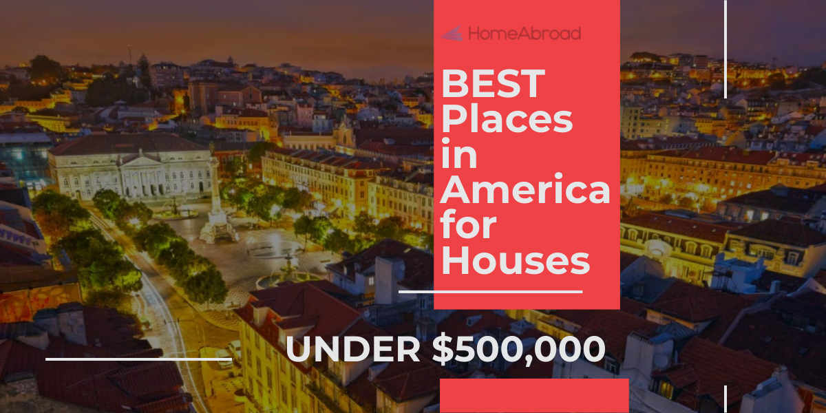 Best Places to Buy Houses in America for 500K