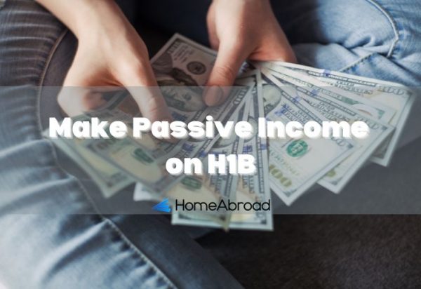 Passive Income on H1B